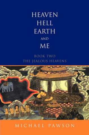 Cover of Heaven, Hell, Earth and Me