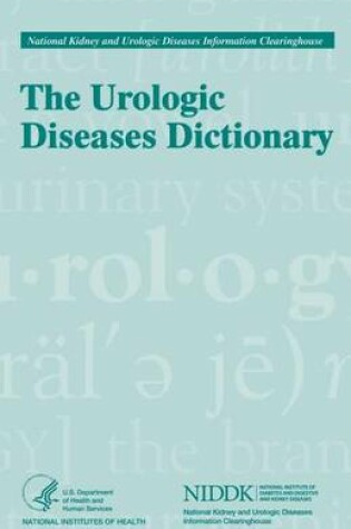 Cover of The Urologic Diseases Dictionary