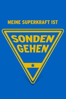 Book cover for Meine Superkraft ist Sondengehen