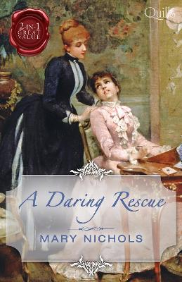 Book cover for Quills - A Daring Rescue/Talk Of The Ton/Scandal At Greystone Manor