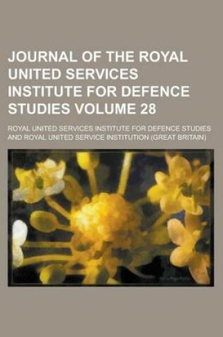 Cover of Journal of the Royal United Services Institute for Defence Studies Volume 28