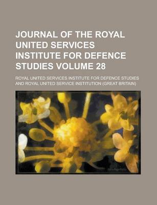 Book cover for Journal of the Royal United Services Institute for Defence Studies Volume 28