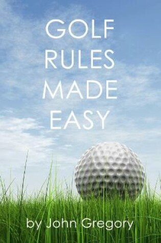 Cover of Golf Rules Made Easy