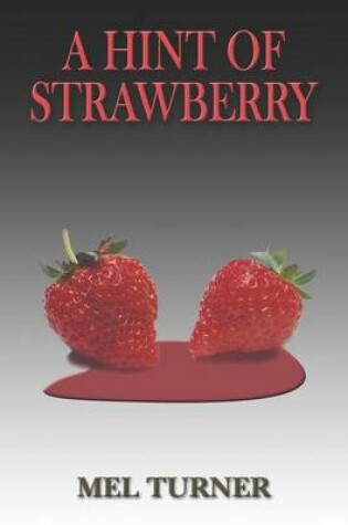 Cover of A Hint of Strawberry