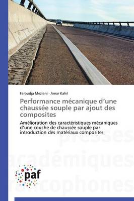 Book cover for Performance Mecanique D Une Chaussee Souple Par Ajout Des Composites