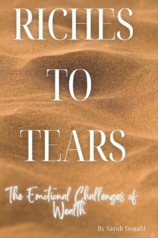 Cover of Riches to Tears