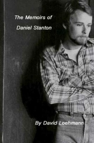 Cover of The Memoirs of Daniel Stanton