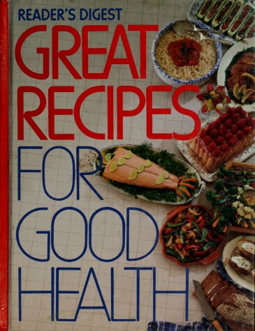 Book cover for Great Recipes for Good Health