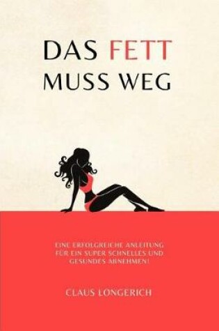 Cover of Das Fett muss weg!