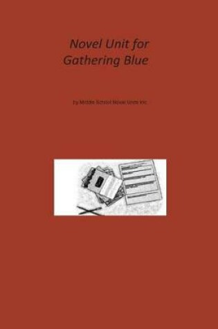 Cover of Novel Unit for Gathering Blue