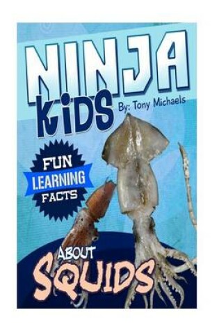 Cover of Fun Learning Facts about Squids