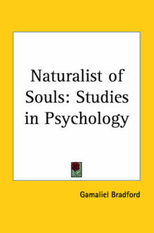 Cover of Naturalist of Souls: Studies in Psychology (1926)