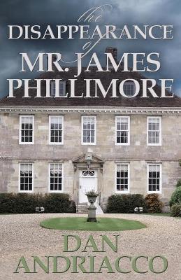 Book cover for The Disappearance of Mr. James Phillimore