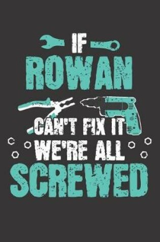 Cover of If ROWAN Can't Fix It