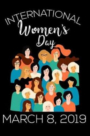 Cover of International Women's Day March 8, 2019
