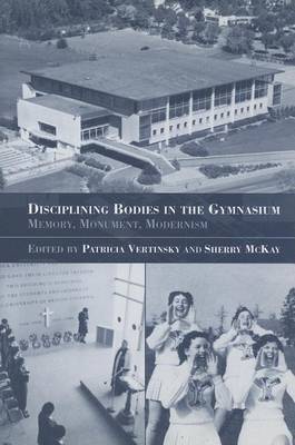 Cover of Disciplining Bodies in the Gymnasium