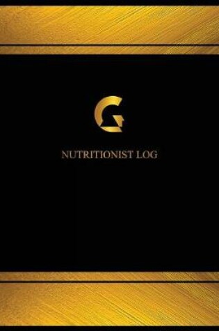 Cover of Nutritionist Log (Log Book, Journal - 125 pgs, 8.5 X 11 inches)