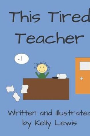 Cover of This Tired Teacher