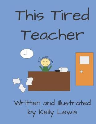 Book cover for This Tired Teacher