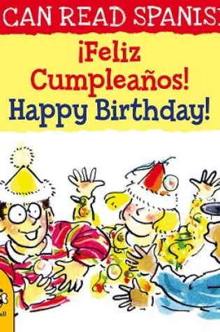 Cover of Happy Birthday!/¡Feliz Cumpleanos!