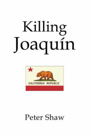 Cover of Killing Joaquin