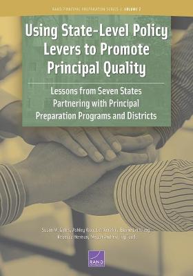 Book cover for Using State-Level Policy Levers to Promote Principal Quality