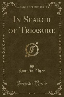 Book cover for In Search of Treasure (Classic Reprint)