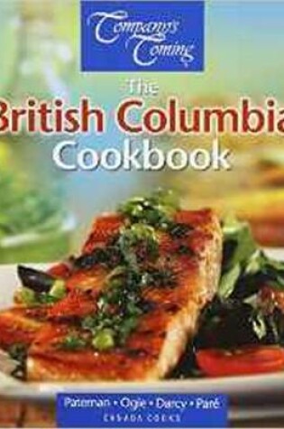 Cover of British Columbia Cookbook, The