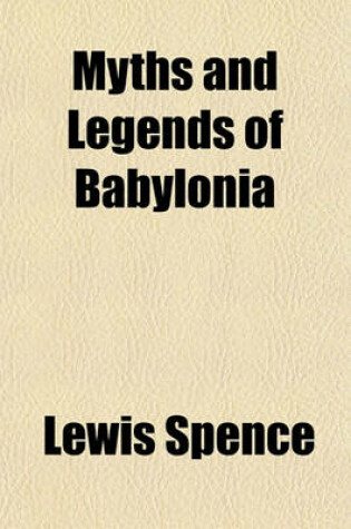 Cover of Myths and Legends of Babylonia