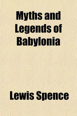 Book cover for Myths and Legends of Babylonia