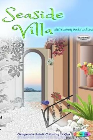 Cover of Seaside villa adult coloring books architecture