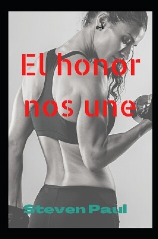 Cover of El honor nos une