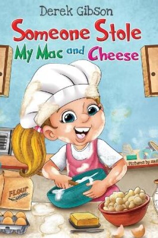 Cover of Someone Stole My Mac and Cheese