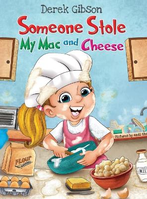 Book cover for Someone Stole My Mac and Cheese