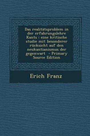 Cover of Das Realitatsproblem in Der Erfahrungslehre Kants