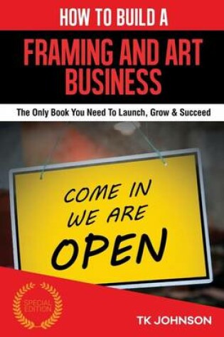 Cover of How to Build a Framing and Art Business