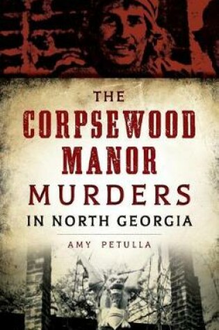 Cover of The Corpsewood Manor Murders in North Georgia