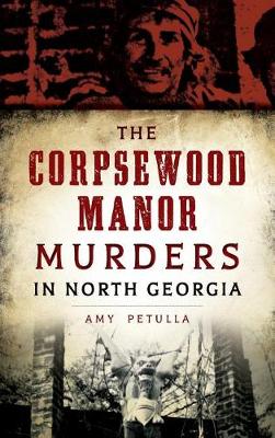 Book cover for The Corpsewood Manor Murders in North Georgia