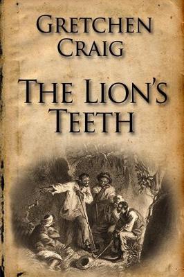 Book cover for The Lion's Teeth