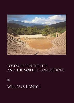 Book cover for Postmodern Theater and the Void of Conceptions