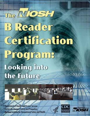 Book cover for The Niosh B Reader Certification Program