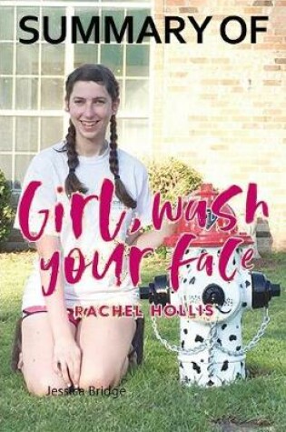 Cover of Summary of Girl, Wash Your Face by Rachel Hollis
