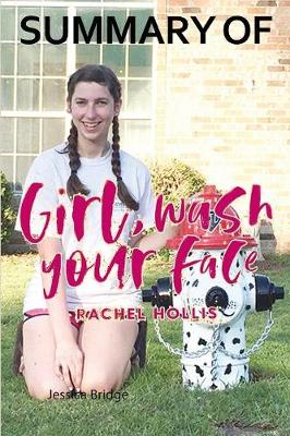 Book cover for Summary of Girl, Wash Your Face by Rachel Hollis
