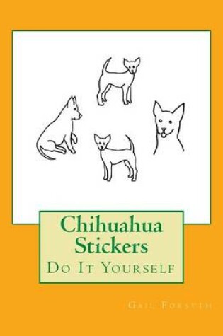 Cover of Chihuahua Stickers