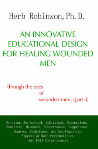 Cover of An Innovative Educational Design for Healing Wounded Men