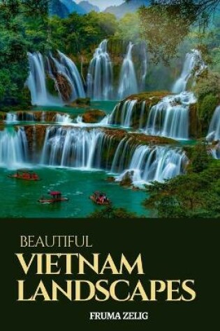 Cover of Beautiful Vietnam Landscapes