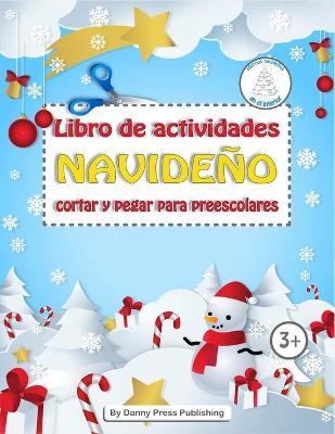 Book cover for Libro de actividades de Navideño cortar y pegar para preescolares