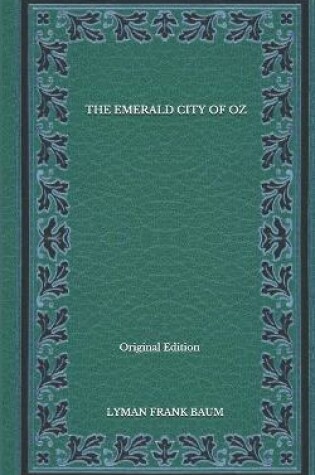Cover of The Emerald City of Oz - Original Edition