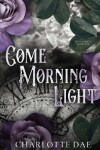 Book cover for Come Morning Light