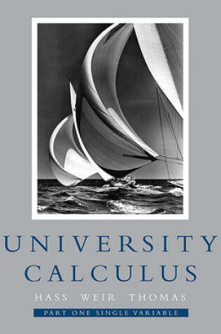 Cover of University Calculus, Part One (Single Variable, Chap 1-9) Value Package (Includes Student's Solutions Manual Part One for University Calculus)